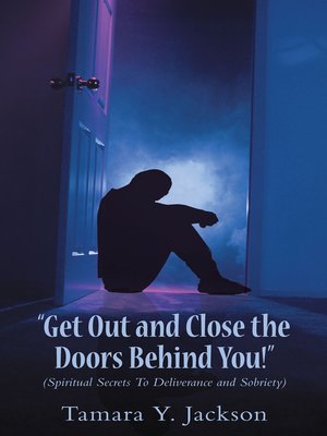 cover image of Get Out And Close The Doors Behind You!